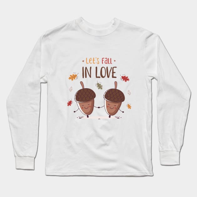 Let's Fall In Love Long Sleeve T-Shirt by zoljo